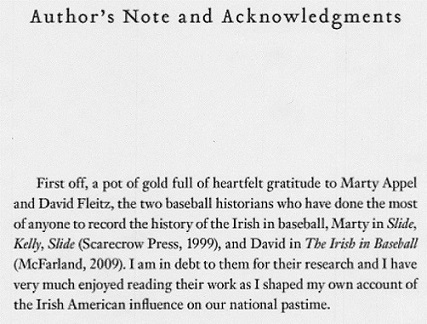 The opening paragraph of The Emerald Diamond: How the Irish Transformed America’s Greatest Pastime (HarperCollins, 2012)
